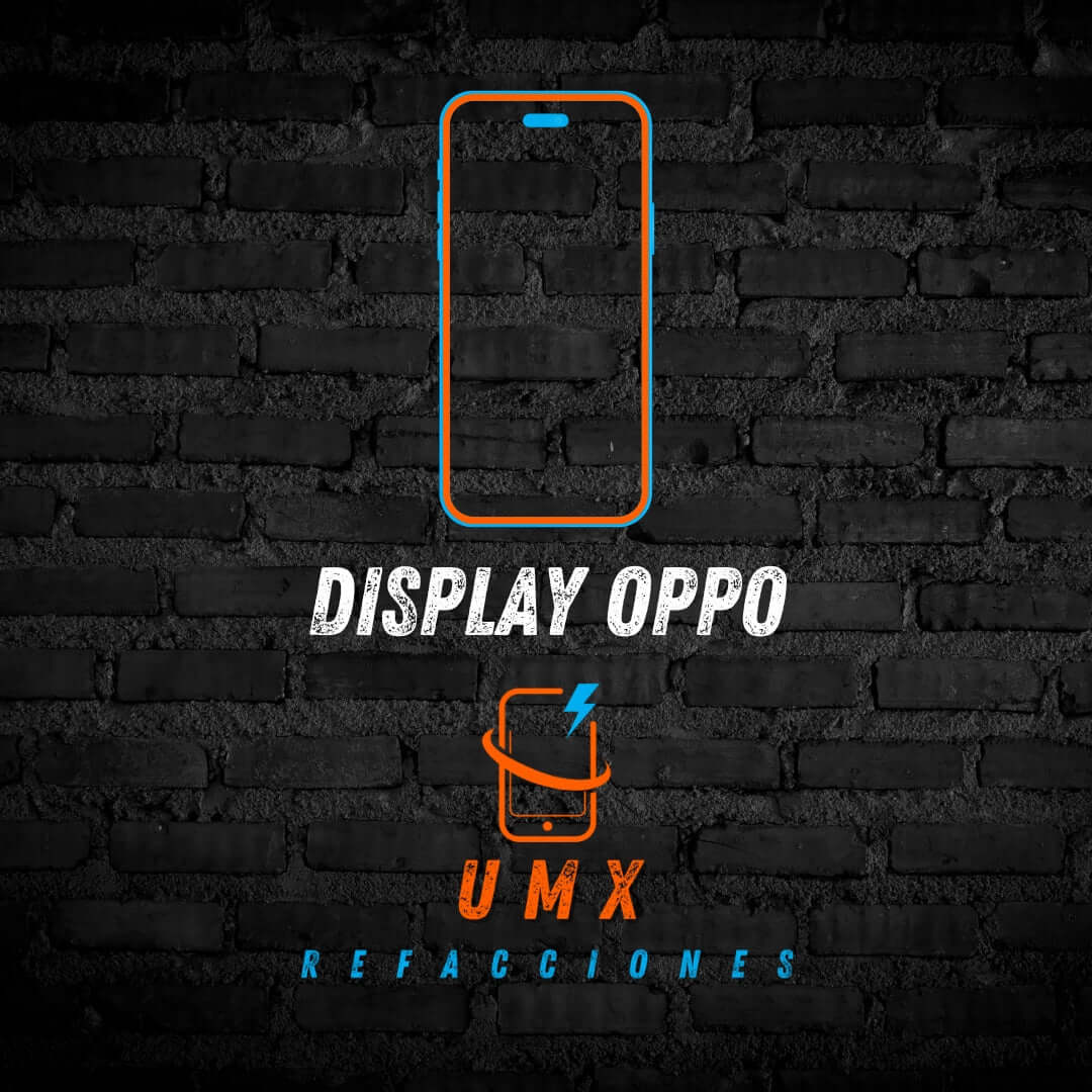 Display Oppo - UMX Refacciones